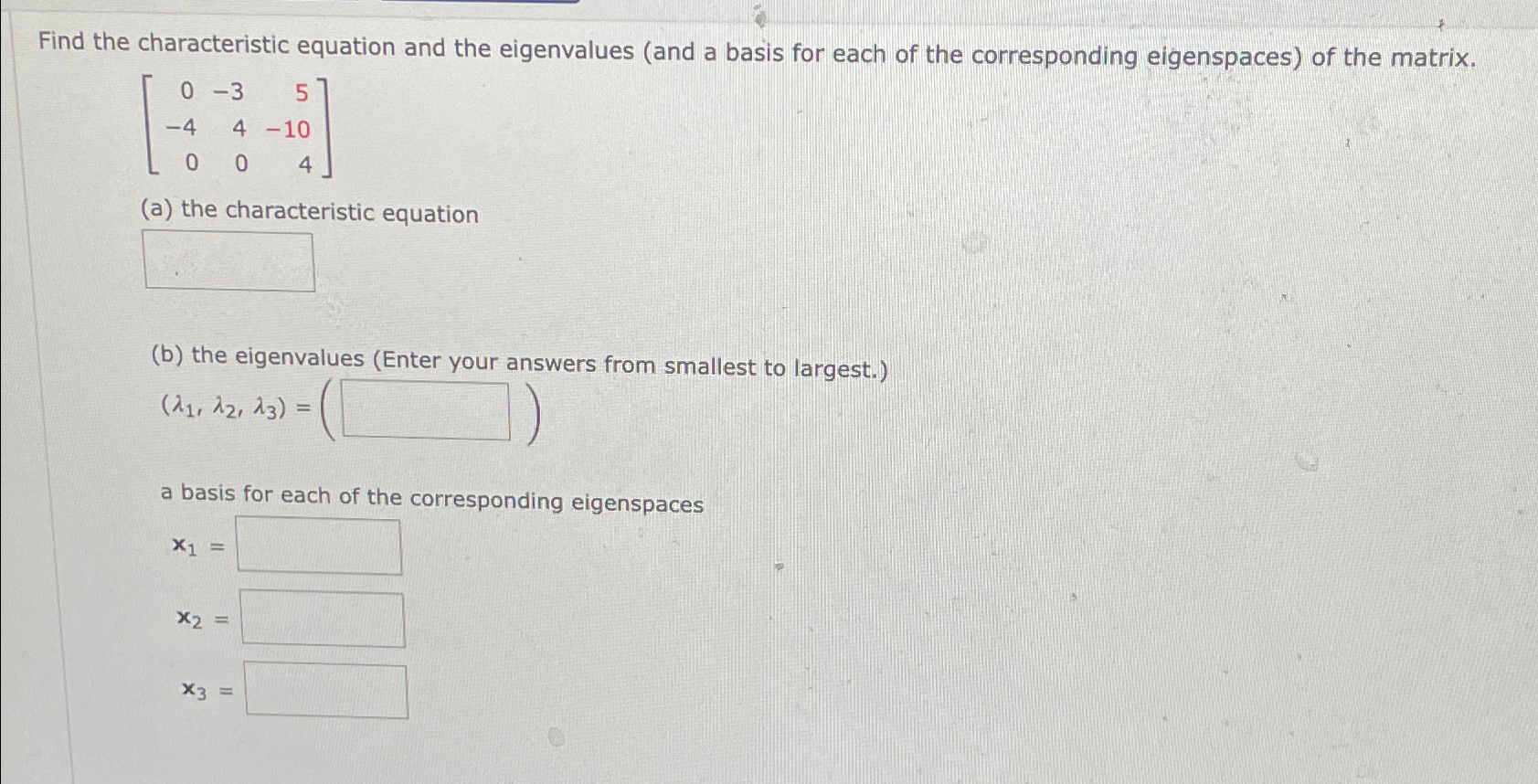 Solved Find the characteristic equation and the eigenvalues | Chegg.com