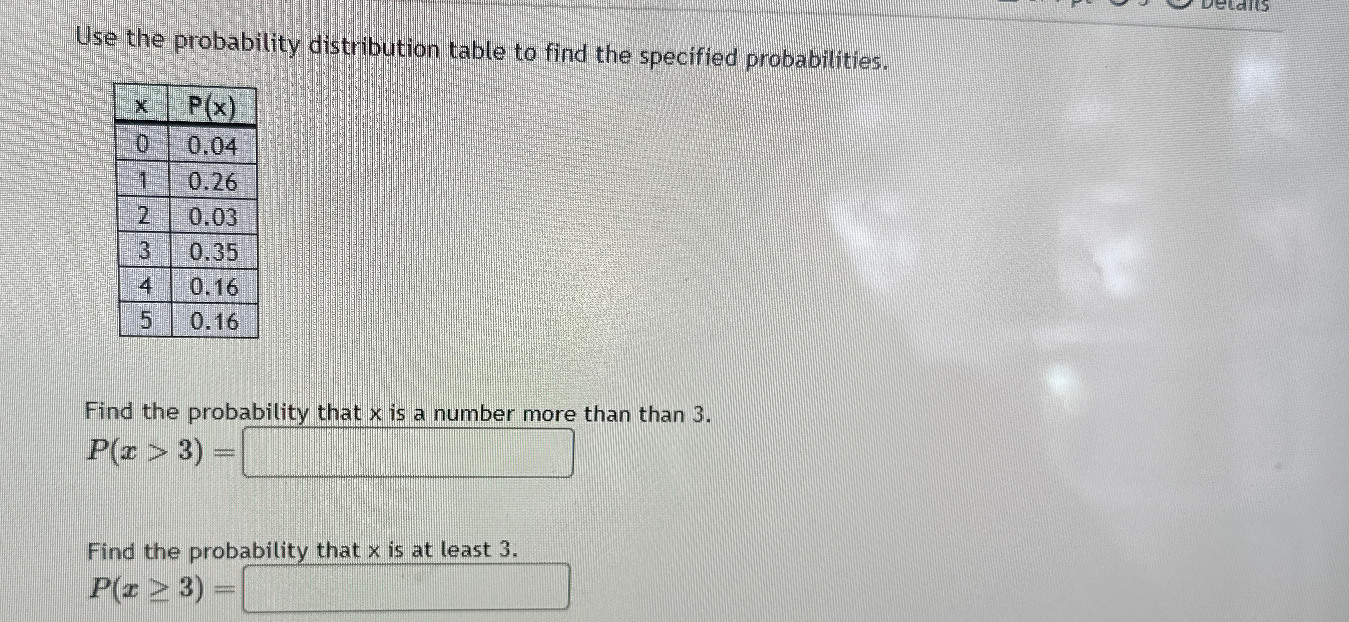 Solved Use the probability distribution table to find the | Chegg.com