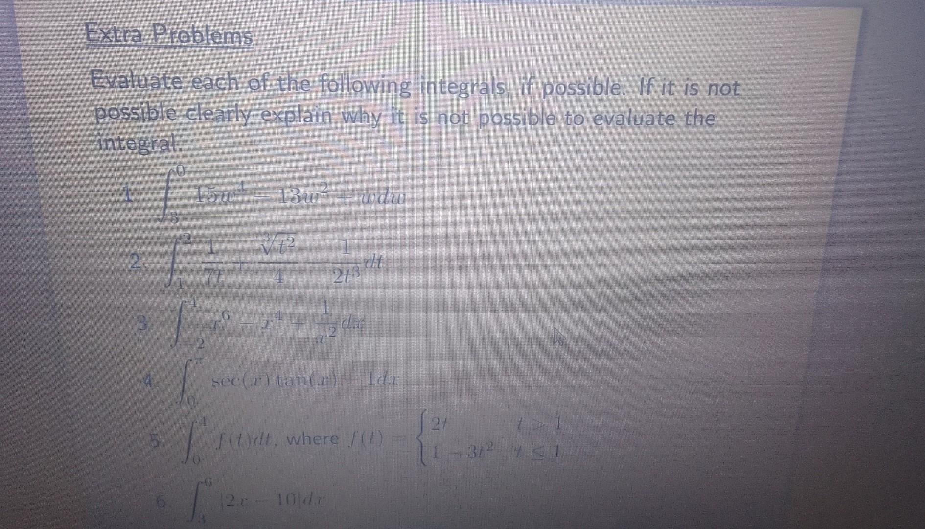 Solved Evaluate Each Of The Following Integrals, If | Chegg.com