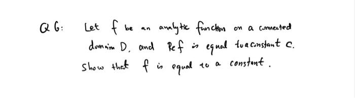 Solved QG an Let f be analytic function on a connected | Chegg.com