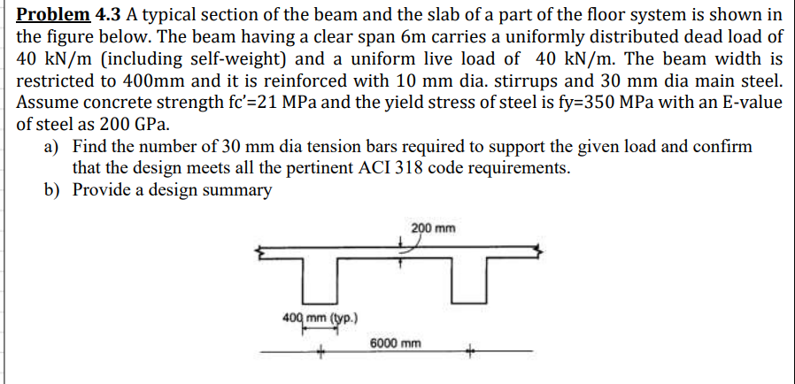 Solved Problem 4.3 ﻿A typical section of the beam and the | Chegg.com