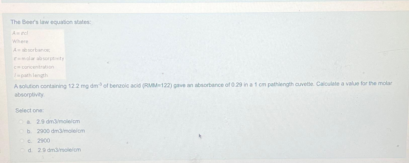 Solved The Beer's law equation statesA=εd ﻿Where