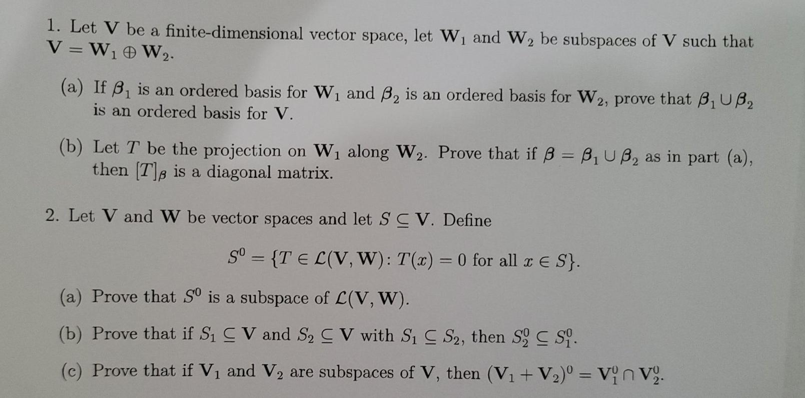 1 Let V Be A Finite Dimensional Vector Space Let W Chegg Com