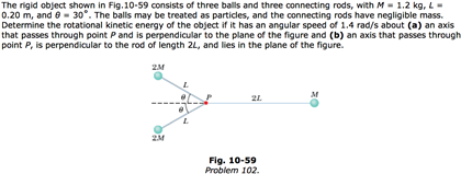 Solved The rigid object shown in Fig. 10-59 consists of | Chegg.com
