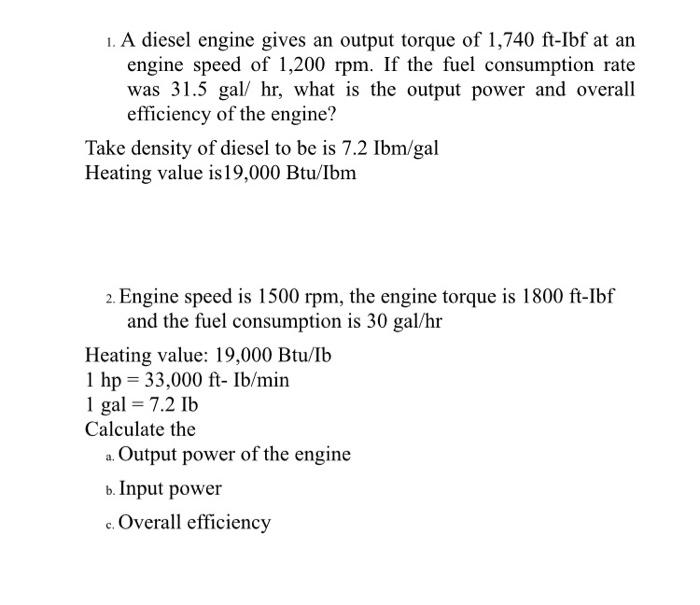 Solved 1. A diesel engine gives an output torque of | Chegg.com