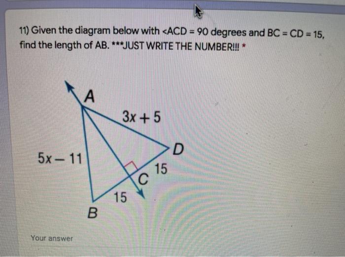 Solved 11) Given The Diagram Below With | Chegg.com