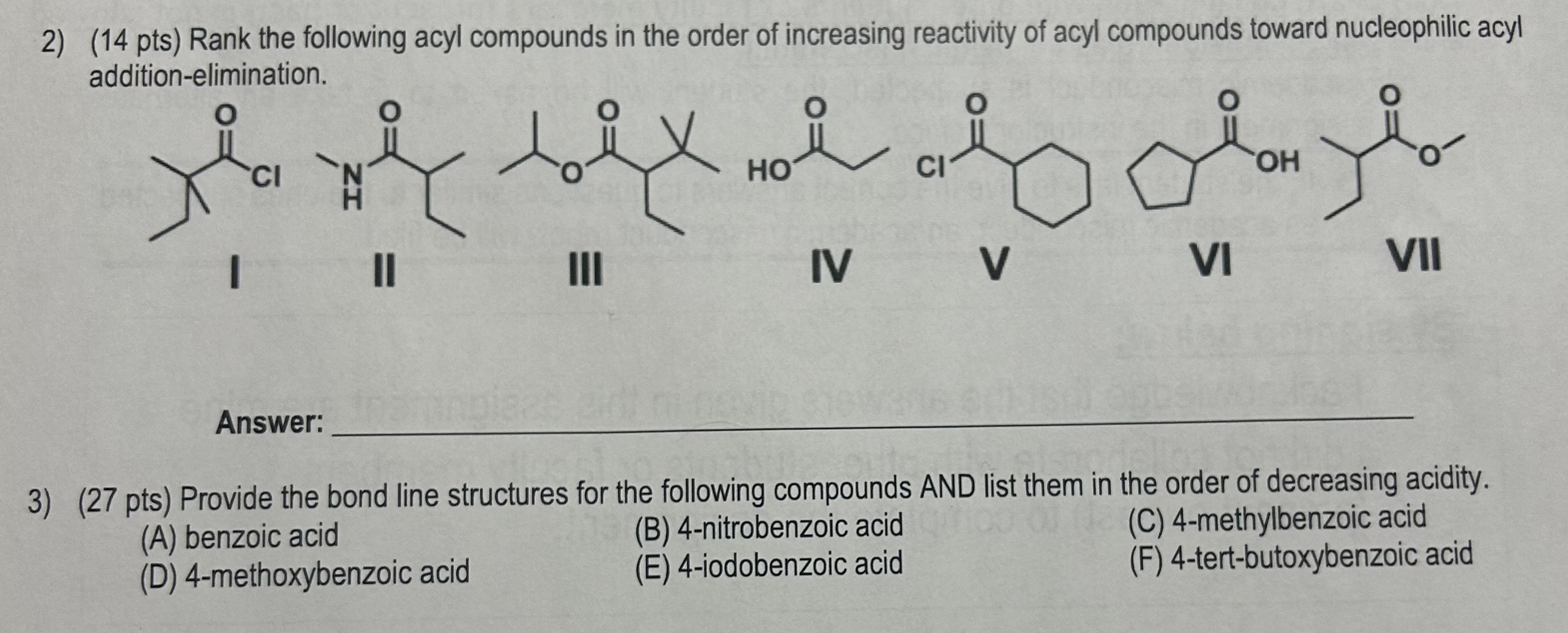 Solved (14 ﻿pts) ﻿Rank the following acyl compounds in the | Chegg.com
