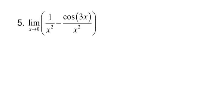 Solved limx→0(x21−x2cos(3x)) | Chegg.com