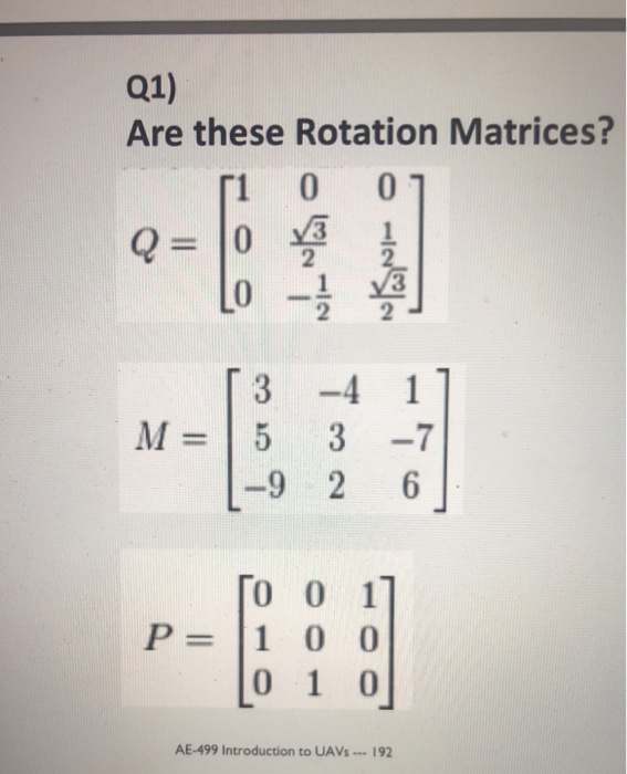 Solved L Q1 Are These Rotation Matrices S1 0 0 1 Q 0 V Chegg Com