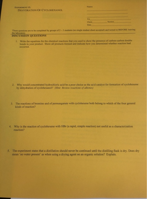 Experiment 12 Dehydration Of Cyclohexanol These Qu Chegg Com