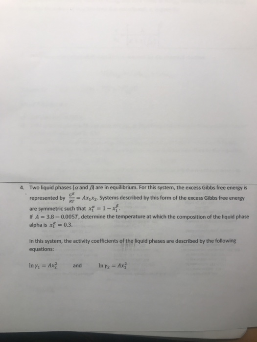 Solved RT 4. Two liquid phases (a and are in equilibrium. | Chegg.com