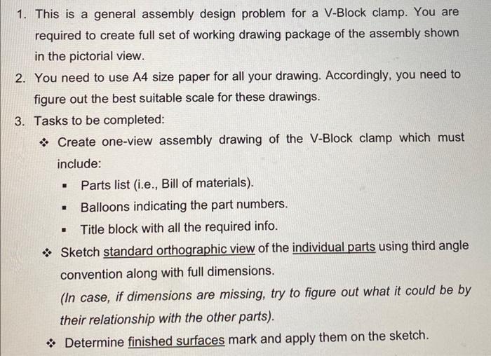 1. This is a general assembly design problem for a