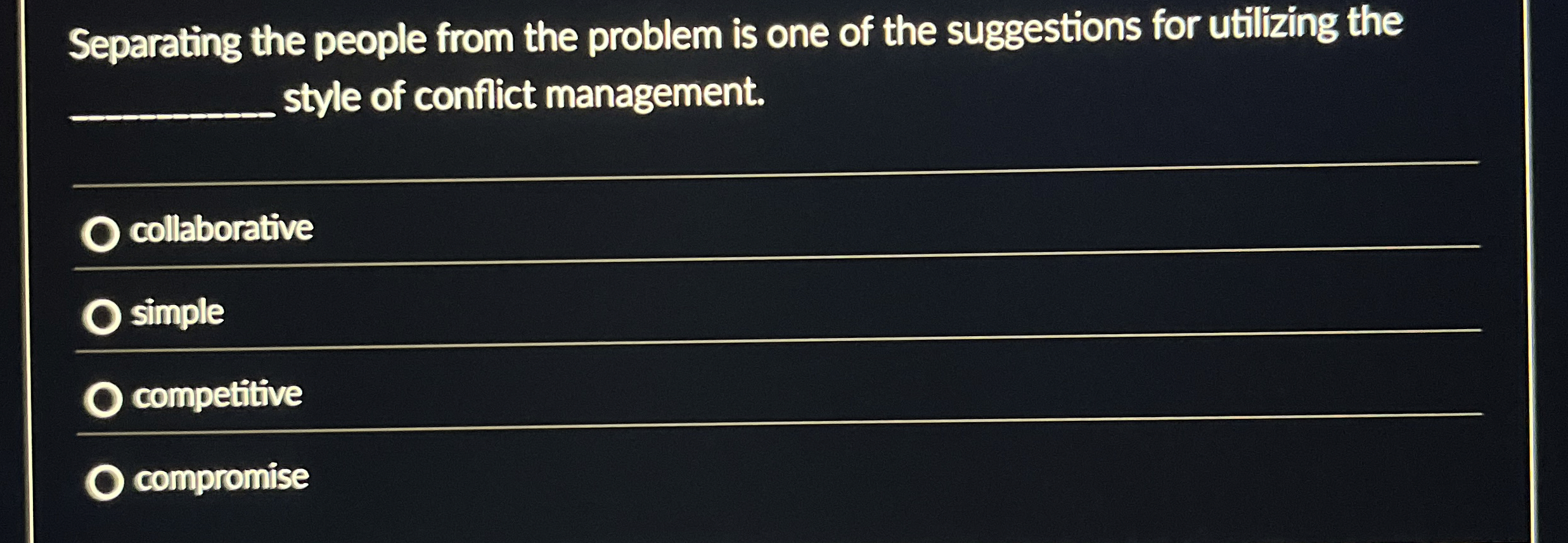 Solved Separating the people from the problem is one of the | Chegg.com
