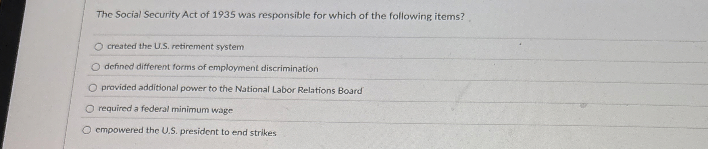 Solved The Social Security Act of 1935 ﻿was responsible for