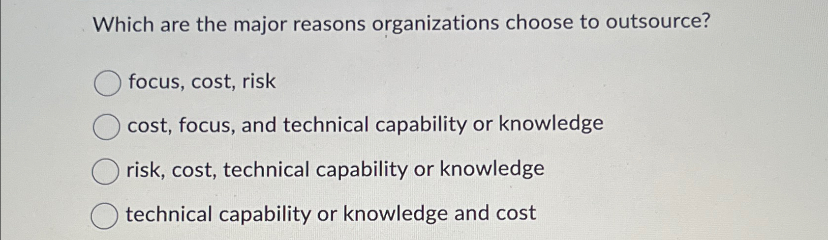 Solved Which are the major reasons organizations choose to | Chegg.com