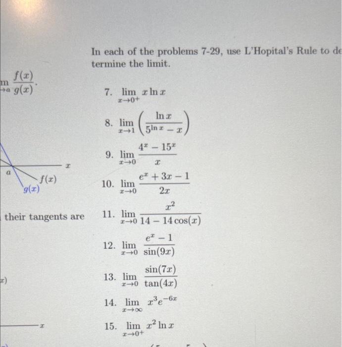 Solved In each of the problems 7-29, use L'Hopital's Rule to | Chegg.com