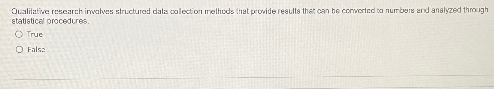 qualitative research uses structured processes