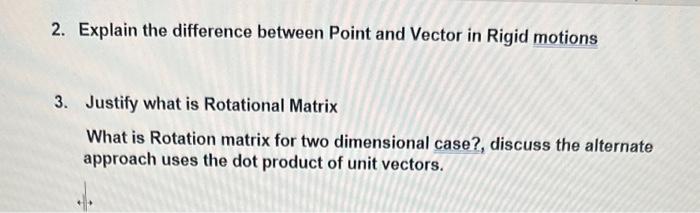 Solved 2. Explain the difference between Point and Vector in | Chegg.com