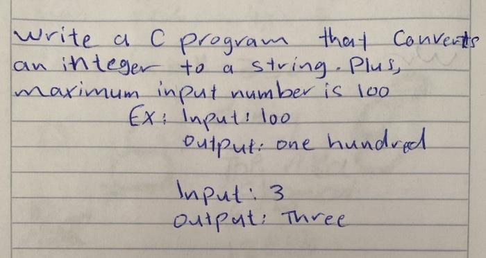 Solved write a C program that converts an integer to a | Chegg.com