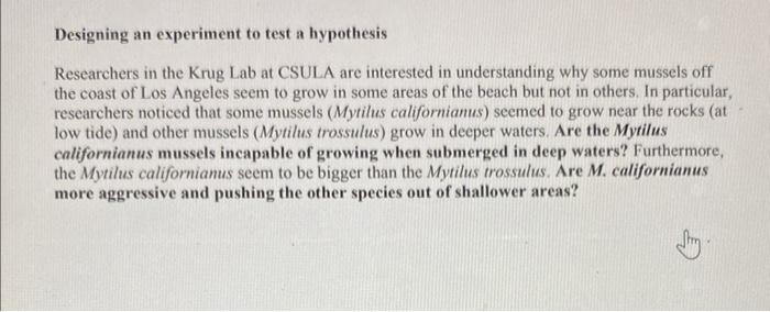 an experiment designed to test a specific hypothesis