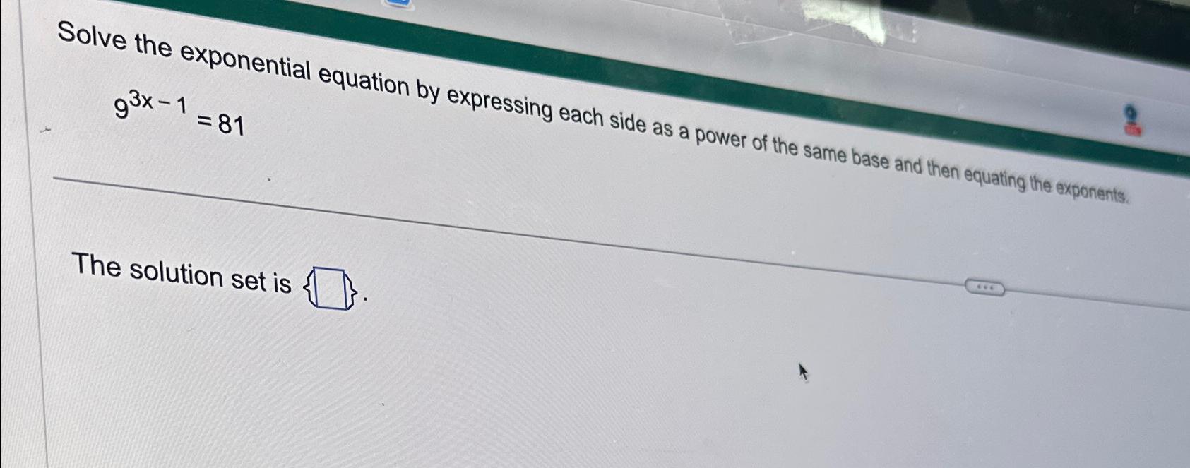 Solved Solve the exponential equation by expressing each | Chegg.com