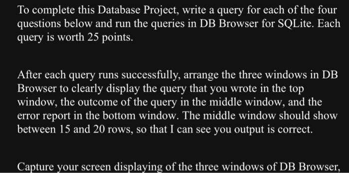 Solved To complete this Database Project, write a query for | Chegg.com