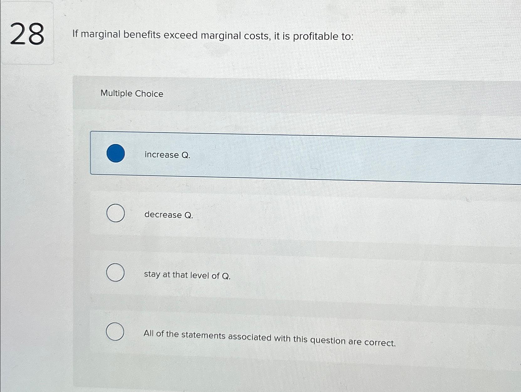 Solved 28 ﻿If marginal benefits exceed marginal costs, it is | Chegg.com