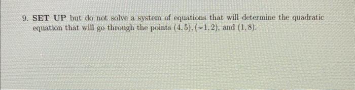 Solved 9. SET UP but do not solve a system of equations that | Chegg.com