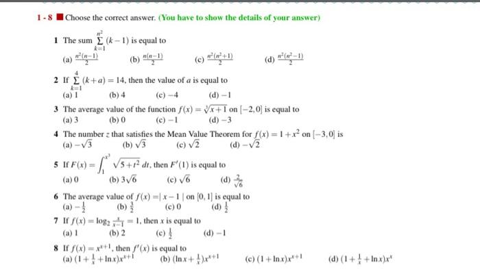 Solved 1.8 Choose the correct answer. (You have to show the | Chegg.com