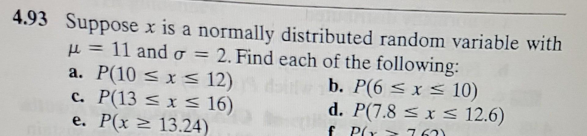 Solved 93 Suppose x is a normally distributed random | Chegg.com