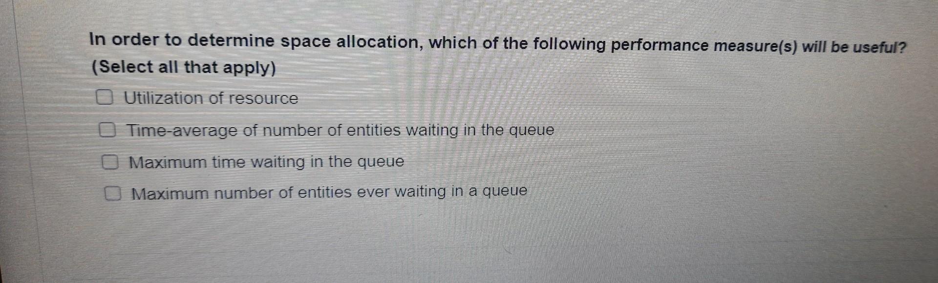 In order to determine space allocation, which of the | Chegg.com