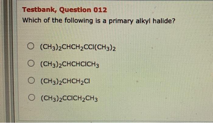 Solved Testbank, Question 012 Which Of The Following Is A | Chegg.com