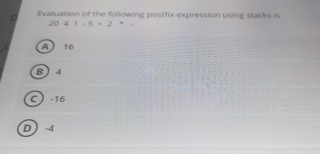 Solved Evaluation of the following postfix expression using | Chegg.com