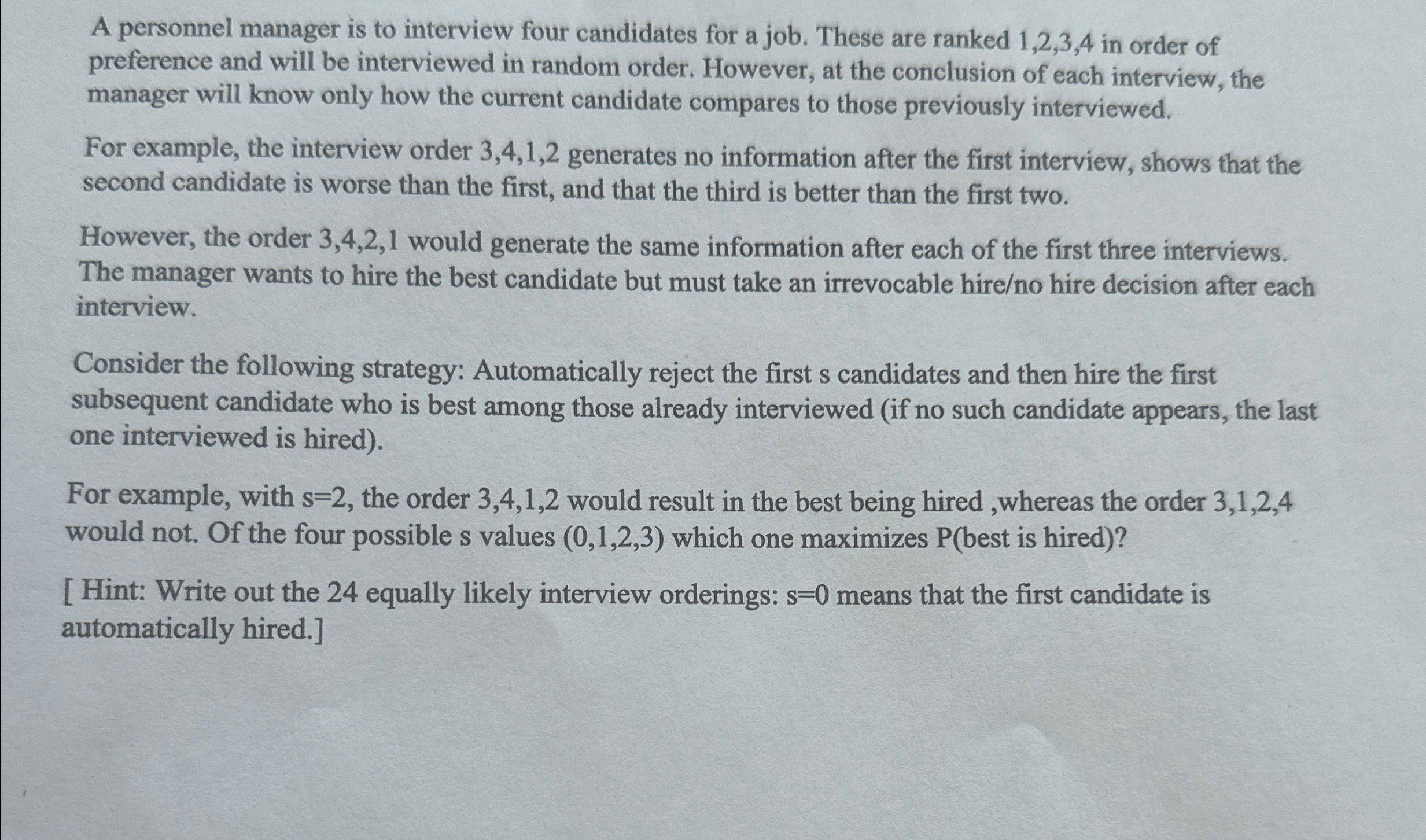 A personnel manager is to interview four candidates | Chegg.com