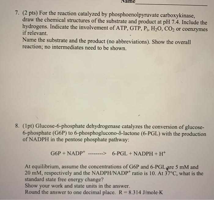 Solved 7. (2 pts) For the reaction catalyzed by | Chegg.com
