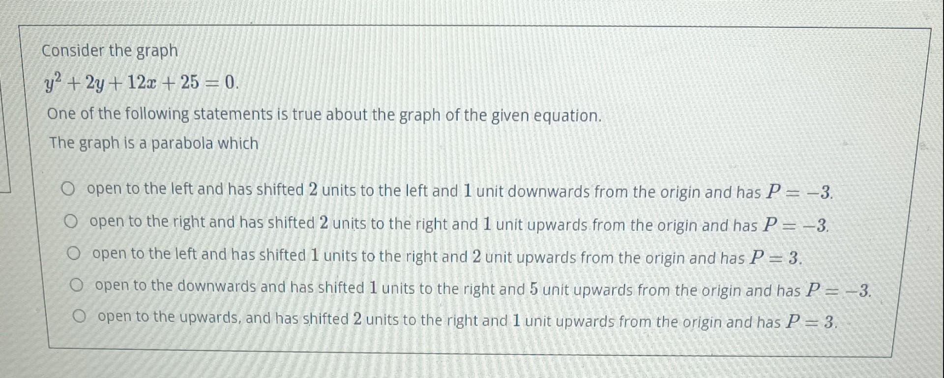 solved-consider-the-graph-y2-2y-12x-25-0-one-of-the-chegg