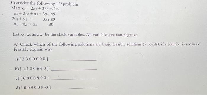 Solved Consider the following LP problem Max xi + 2x2 + 3x3 | Chegg.com