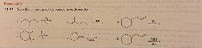 Solved Reactions 13 44 Draw The Organic Products Formed In Chegg