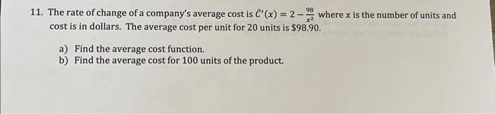 Solved 1. The rate of change of a company's average cost is | Chegg.com