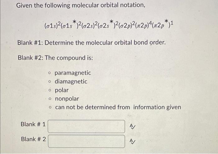 Solved Given The Following Molecular Orbital Notation, | Chegg.com