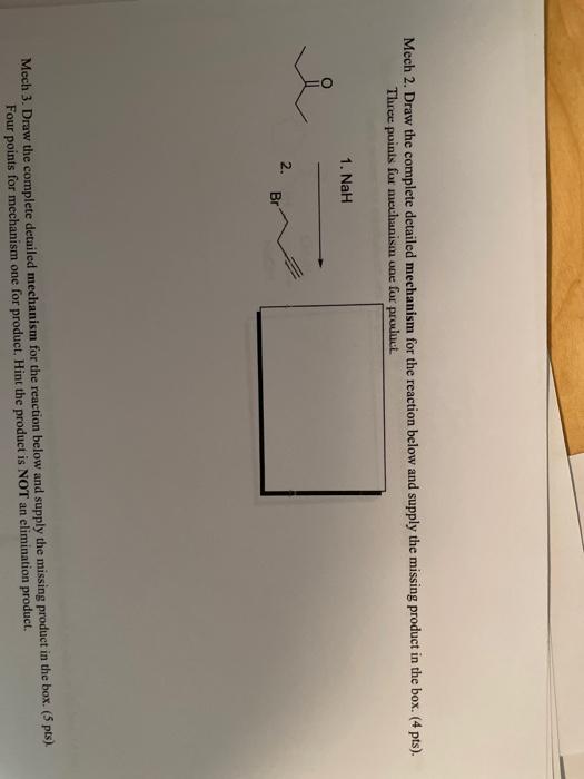 Solved Mech 2. Draw the complete detailed mechanism for the | Chegg.com