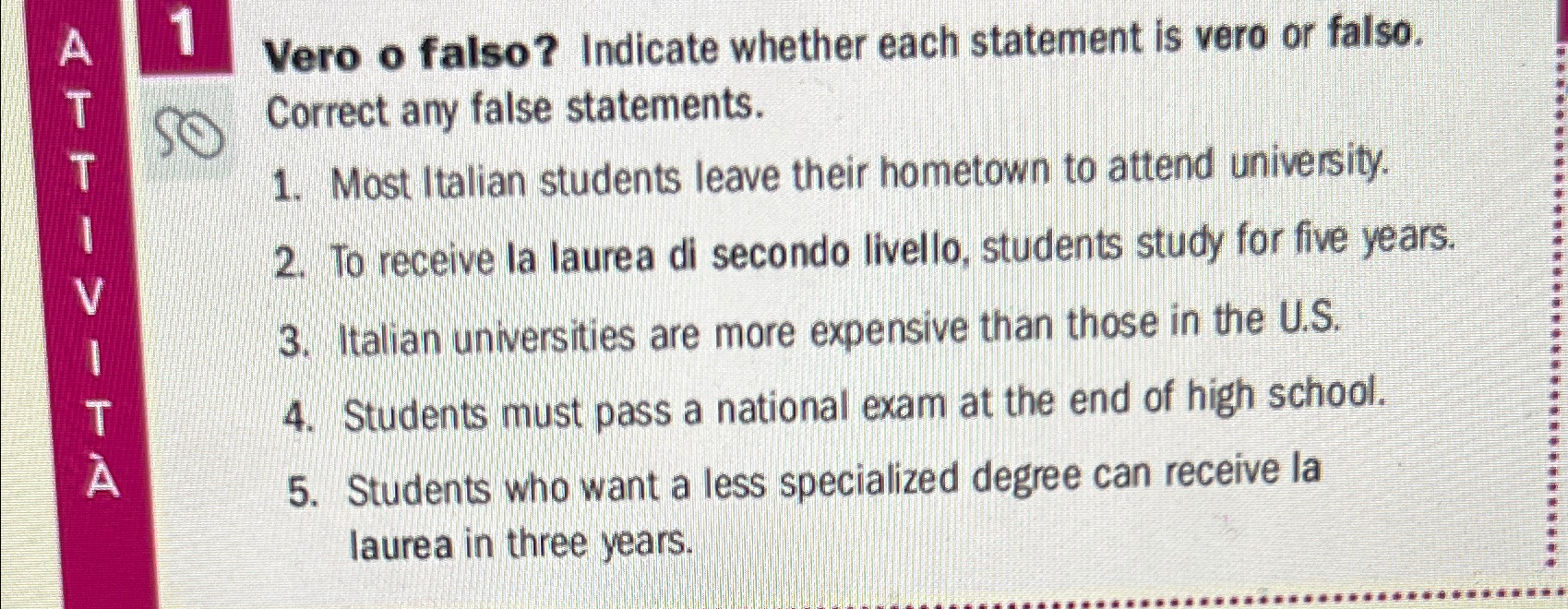 Solved 1 ﻿Vero o falso? Indicate whether each statement is