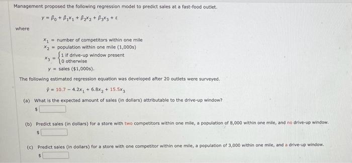 Solved Management proposed the following regression model to | Chegg.com