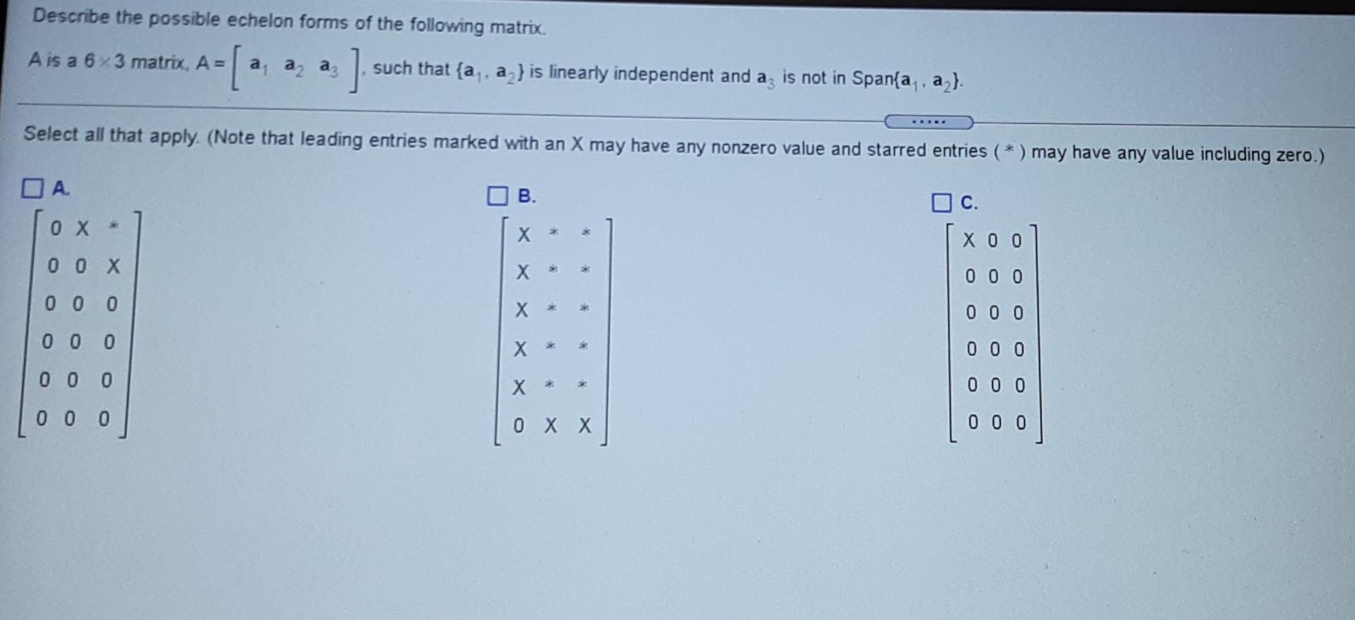 solved-describe-the-possible-echelon-forms-of-the-following-chegg