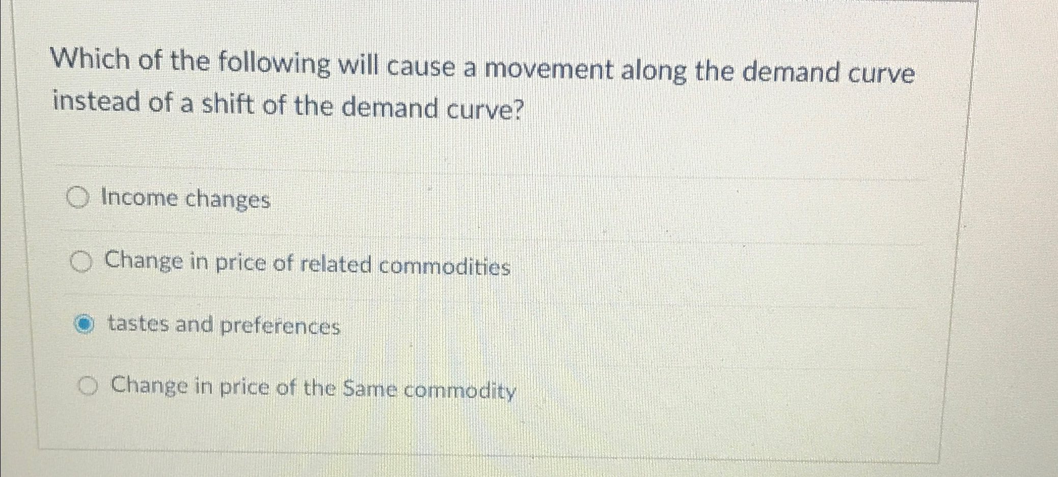 Solved Which of the following will cause a movement along | Chegg.com