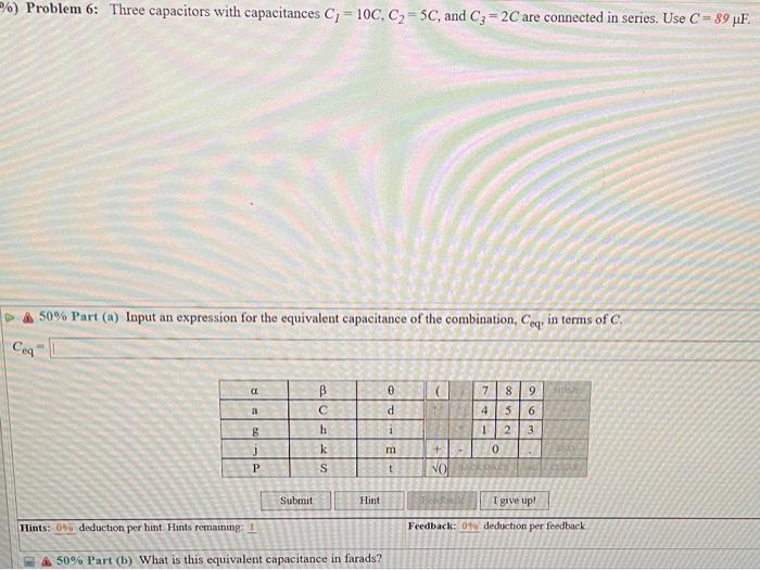 Solved 0) Problem 6: Three Capacitors With Capacitances | Chegg.com