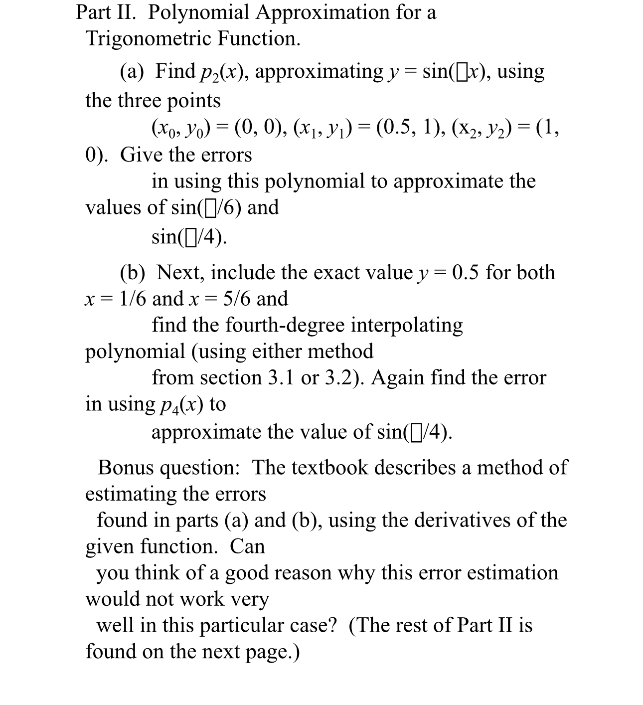 Solved Part II. ﻿Polynomial Approximation for a | Chegg.com