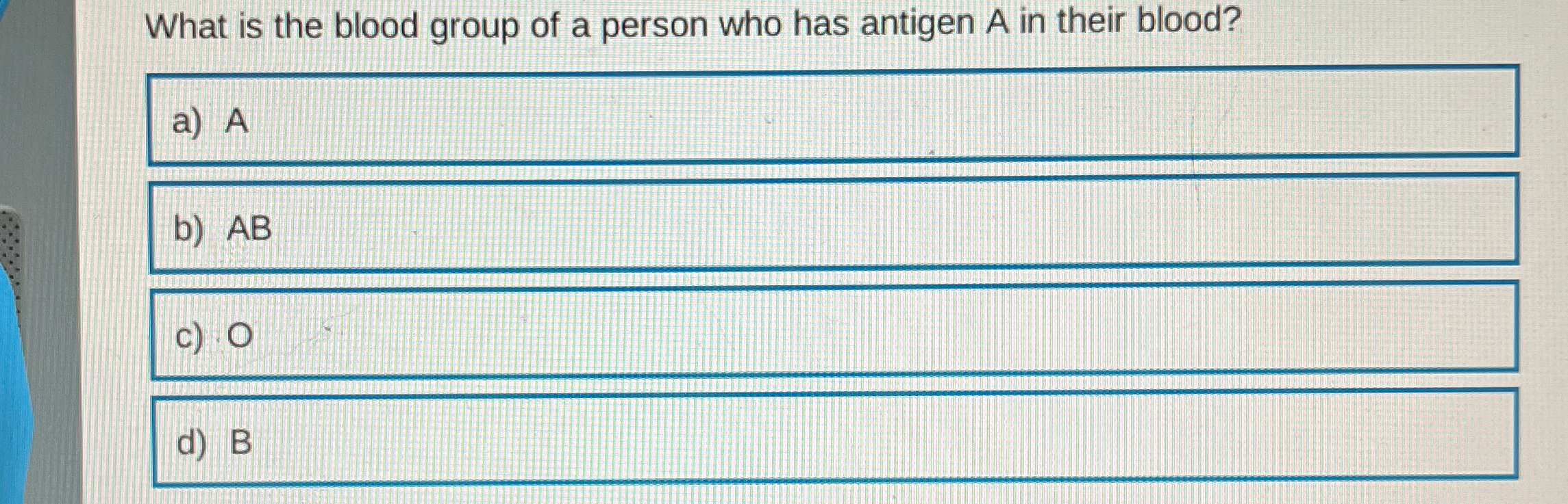 Solved What is the blood group of a person who has antigen A | Chegg.com