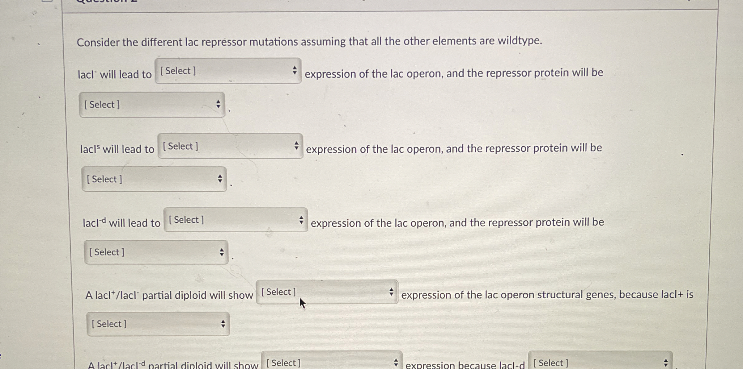 Solved Consider the different lac repressor mutations | Chegg.com