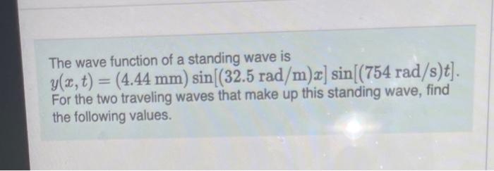 Solved The wave function of a standing wave is y(x, t) = | Chegg.com